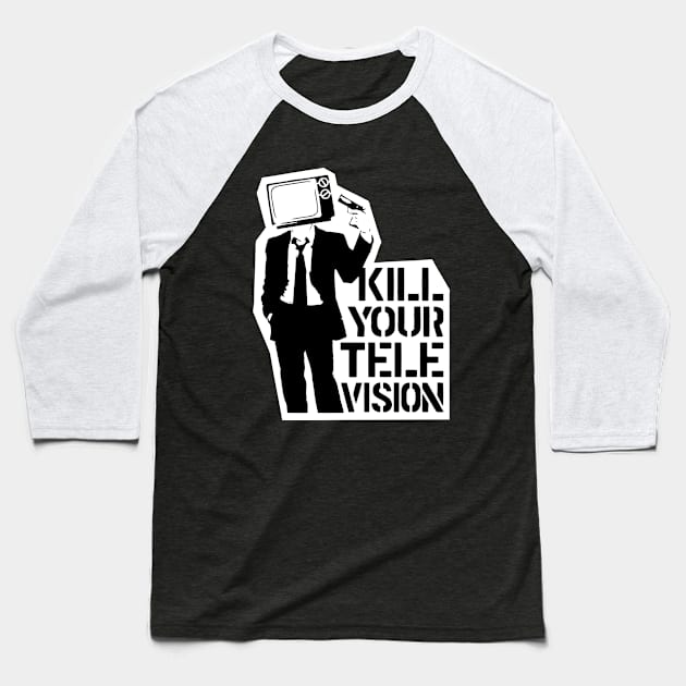 Kill Your Television Baseball T-Shirt by CultureClashClothing